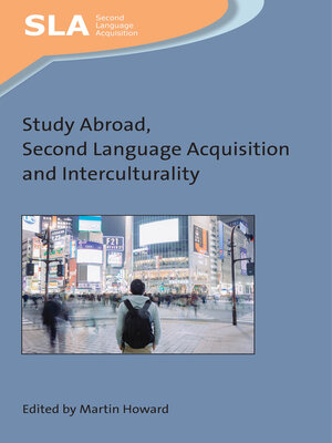 cover image of Study Abroad, Second Language Acquisition and Interculturality